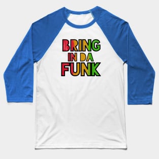 Funk Bringer Baseball T-Shirt